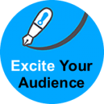 Excite Your Audience